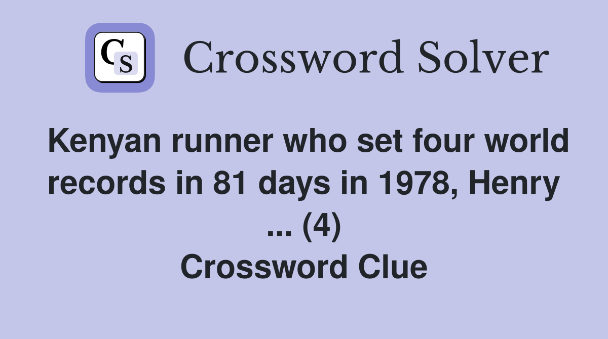 Kenyan runner who set four world records in 81 days in 1978, Henry